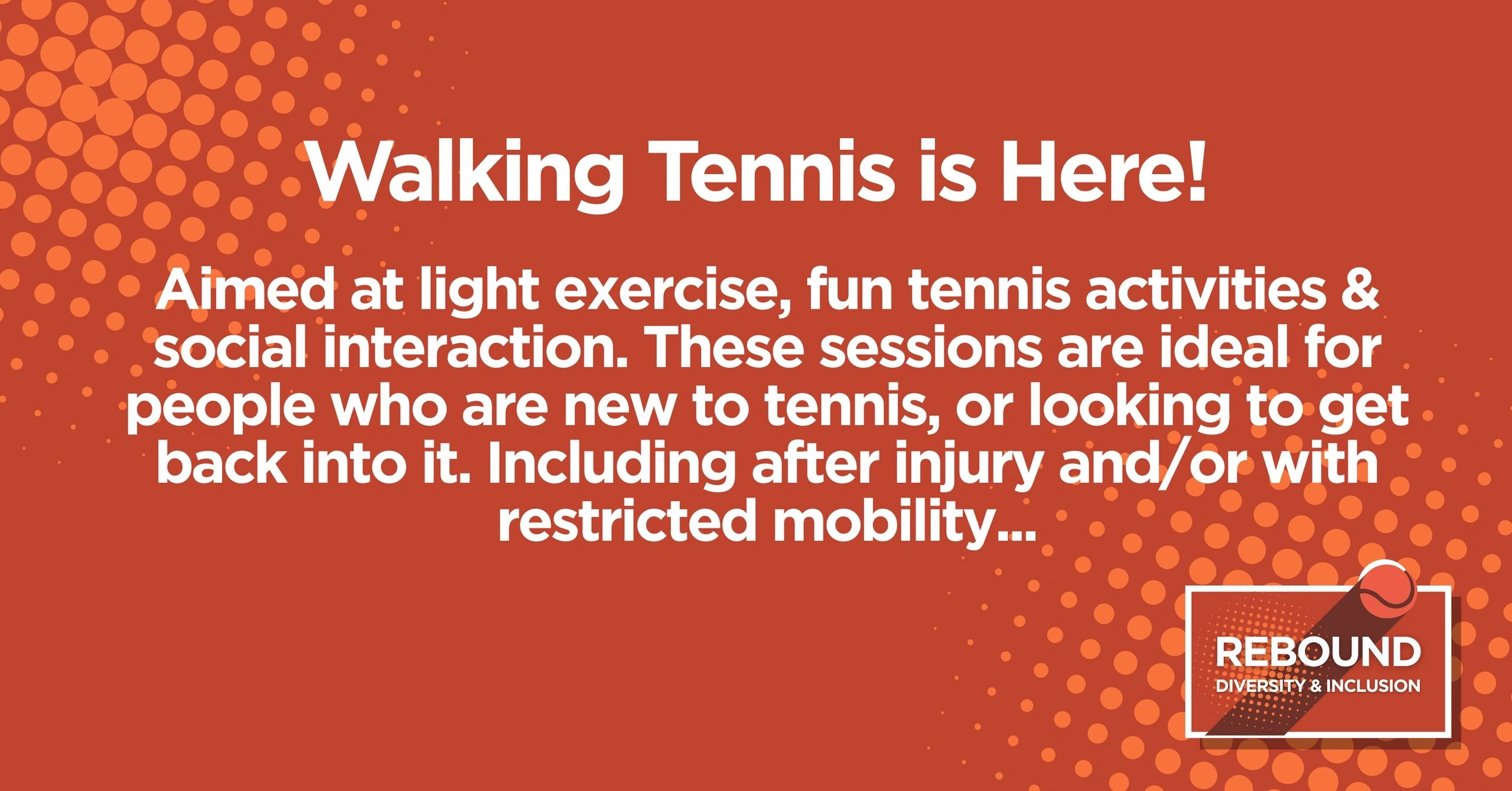Walking Tennis is here: light exercise, fun tennis activities and social interaction